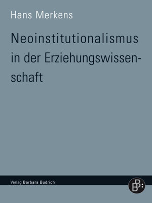 cover image of Neoinstitutionalismus in der Erziehungswissenschaft